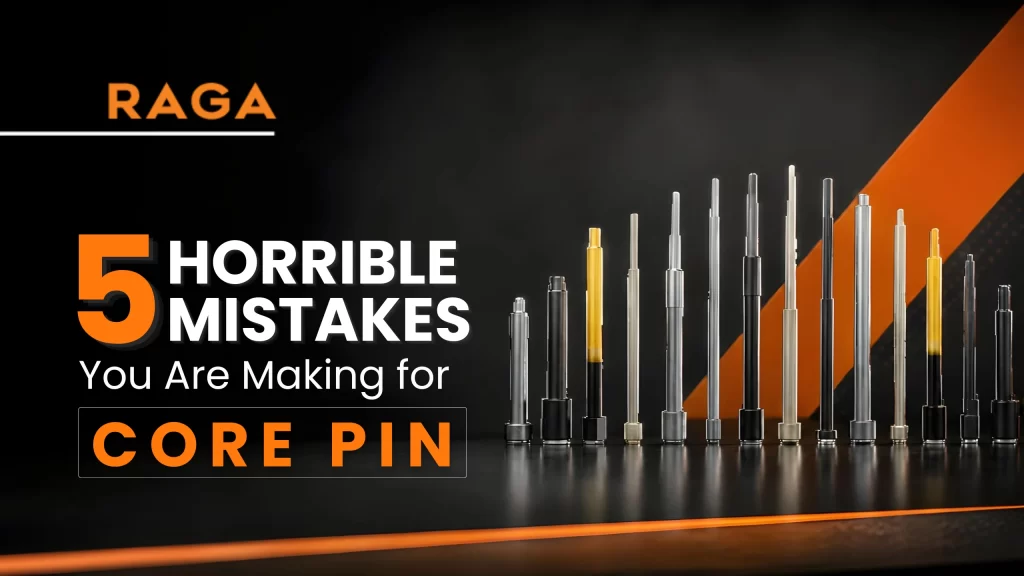 5 Horrible Mistakes You Are Making for Core Pin