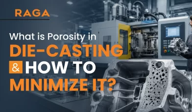 What is Porosity in Die Casting How to Minimize it