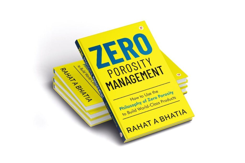 Unleash the Power of Zero Porosity Management -Rahat A Bhatia