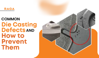 “Graphic titled ‘Common Die Casting Defects and How to Prevent Them’ by RAGA, featuring close-up images of metal cast parts with visible surface defects such as porosity and rough texture, highlighted with a red circle.”