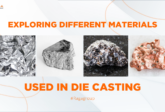 Exploring Different Materials Used in Die Casting