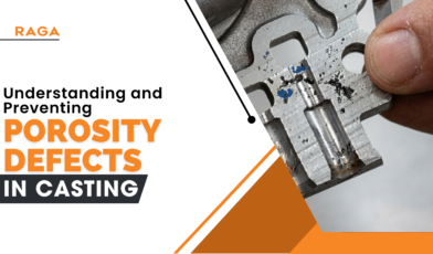 Graphic by RAGA titled ‘Understanding and Preventing Porosity Defects in Casting,’ featuring a close-up of a metal casting part with visible porosity and debris, held by a person’s fingers.