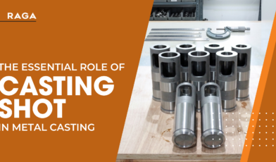 Raga Group casting shot components for metal casting, precision machined industrial parts and tools displayed in manufacturing workshop.