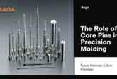 The Crucial Role of Mold Core Pins in Precision Molding