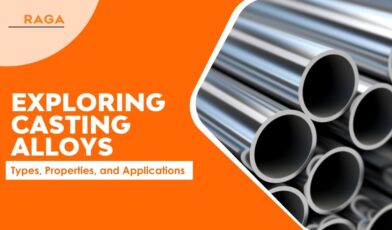 Exploring Casting Alloys: Types, Properties, and Applications