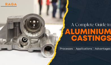 A Complete Guide to Aluminium Castings: Processes, Applications, and Advantages