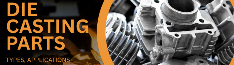 Precision aluminum die casting parts including engine cylinder housings used in automotive manufacturing, featured in a RAGA graphic about die casting parts, their types, applications, and advantages