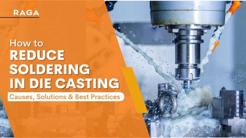 Banner showing a CNC milling machine cutting a metal die casting part with coolant spray, with the headline “How to Reduce Soldering in Die Casting: Causes, Solutions & Best Practices."