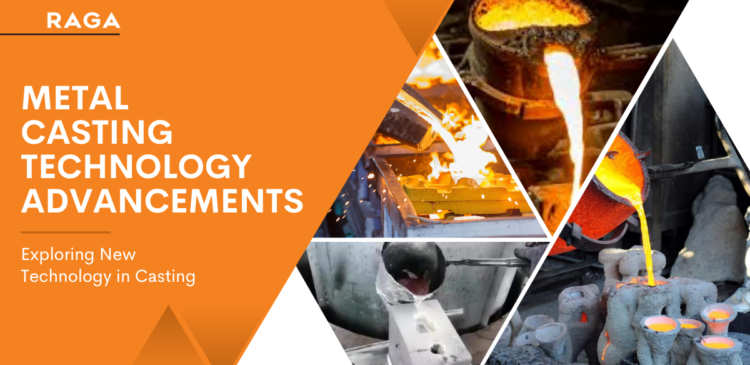 Metal casting process with molten metal being poured into molds, highlighting technological advancements in casting, with RAGA branding and text about exploring new casting technology.