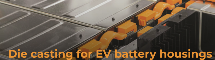Vacuum die casting for EV battery housings using VACMAX systems to achieve zero-leak, air-tight aluminum castings.
